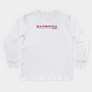 PATRICIA. MY NAME IS PATRICIA. SAMER BRASIL Kids Long Sleeve T-Shirt